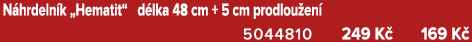N hrdeln k „Hematit“ d lka 48 cm + 5 cm prodlou en 5044810 249 K  169 K 