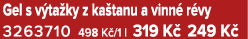 Gel s v ta ky z ka tanu a vinn r vy 3263710 498 K /1 l 319 K  249 K 