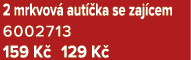 2 mrkvov aut  ka se zaj cem 6002713 159 K  129 K 