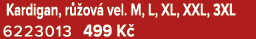  Kardigan, r ov  vel. M, L, XL, XXL, 3XL 6223013 499 K 