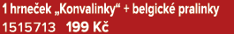 1 hrne ek „Konvalinky“ + belgick pralinky 1515713 199 K 