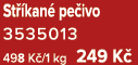St kan  pe ivo 3535013 498 K /1 kg 249 K 