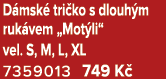 D msk tri ko s dlouh m ruk vem „Mot li“ vel. S, M, L, XL 7359013 749 K 