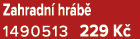 Zahradn hr b  1490513 229 K 