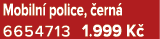 Mobiln police,  ern  6654713 1.999 K 
