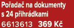 Po ada na dokumenty s 24 p ihr dkami 6613613 369 K 