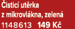  istic ut rka z mikrovl kna, zelen  1148613 149 K 