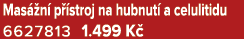 Mas n  p  stroj na hubnut  a celulitidu 6627813 1.499 K 