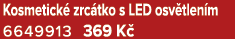 Kosmetick zrc tko s LED osv tlen m 6649913 369 K 