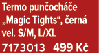 Termo pun och e „Magic Tights“,  ern  vel. S/M, L/XL 7173013 499 K 