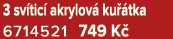 3 sv tic akrylov  ku  tka 6714521 749 K 