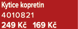 Kytice kopretin 4010821 249 K 169 K 