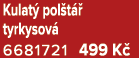 Kulat pol t   tyrkysov  6681721 499 K 