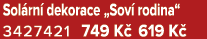 Sol rn dekorace „Sov  rodina“ 3427421 749 K  619 K 