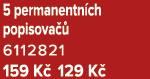 5 permanentn ch popisova  6112821 159 K  129 K 