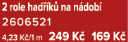 2 role had k  na n dob  2606521 4,23 K /1 m 249 K  169 K 