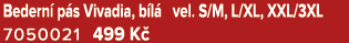 Bedern p s Vivadia, b l  vel. S/M, L/XL, XXL/3XL 7050021 499 K 