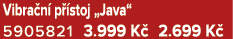 Vibra n p  stoj „Java“ 5905821 3.999 K  2.699 K 