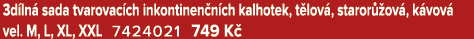 3d ln sada tvarovac ch inkontinen n ch kalhotek, t lov , staror  ov , k vov  vel. M, L, XL, XXL 7424021 749 K 