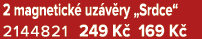 2 magnetick uz v ry „Srdce“ 2144821 249 K  169 K 