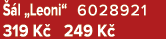  l „Leoni“ 6028921 319 K  249 K 