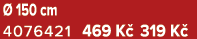  150 cm 4076421 469 K  319 K 
