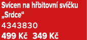 Sv cen na h bitovn sv  ku „Srdce“ 4343830 499 K  349 K 