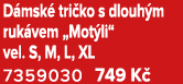 D msk tri ko s dlouh m ruk vem „Mot li“ vel. S, M, L, XL 7359030 749 K 