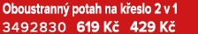 Oboustrann potah na k eslo 2 v 1 3492830 619 K  429 K 