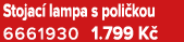Stojac lampa s poli kou 6661930 1.799 K 