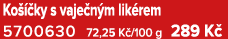 Ko  ky s vaje n m lik rem 5700630 72,25 K /100 g 289 K 