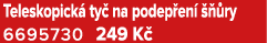 Teleskopick ty  na podep en     ry 6695730 249 K 