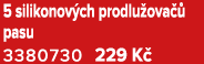 5 silikonov ch prodlu ova  pasu 3380730 229 K 
