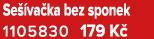 Se va ka bez sponek 1105830 179 K 