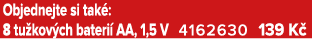Objednejte si tak : 8 tu kov ch bateri AA, 1,5 V 4162630 139 K 