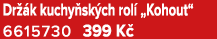 Dr k kuchy sk ch rol  „Kohout“ 6615730 399 K 