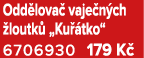 Odd lova vaje n ch  loutk  „Ku  tko“ 6706930 179 K 