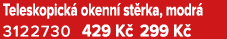 Teleskopick okenn  st rka, modr  3122730 429 K  299 K 
