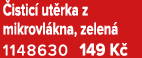  istic ut rka z mikrovl kna, zelen  1148630 149 K 