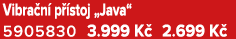 Vibra n p  stoj „Java“ 5905830 3.999 K  2.699 K 