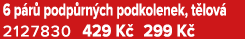 6 p r podp rn ch podkolenek, t lov  2127830 429 K  299 K 