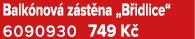 Balk nov z st na „B idlice“ 6090930 749 K 