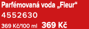 Parf movan voda „Fleur“ 4552630 369 K /100 ml 369 K 