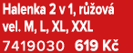 Halenka 2 v 1, r ov  vel. M, L, XL, XXL 7419030 619 K 