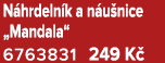 N hrdeln k a n u nice „Mandala“ 6763831 249 K 