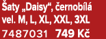  aty „Daisy“, ernob l  vel. M, L, XL, XXL, 3XL 7487031 749 K  