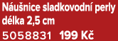 N u nice sladkovodn perly d lka 2,5 cm 5058831 199 K 