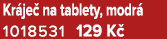 Kr je na tablety, modr  1018531 129 K 