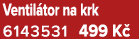 Ventil tor na krk 6143531 499 K 
