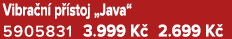 Vibra n p  stoj „Java“ 5905831 3.999 K  2.699 K 